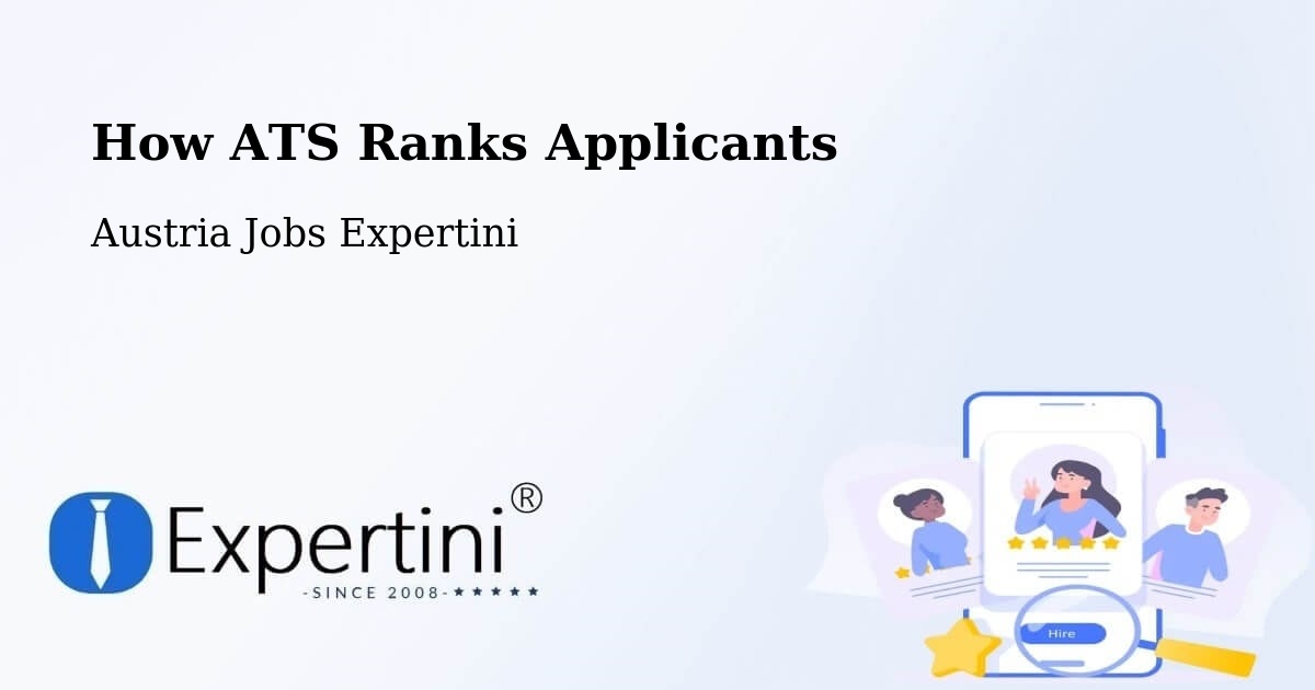 How ATS Ranks Applicants - Austria Jobs Expertini